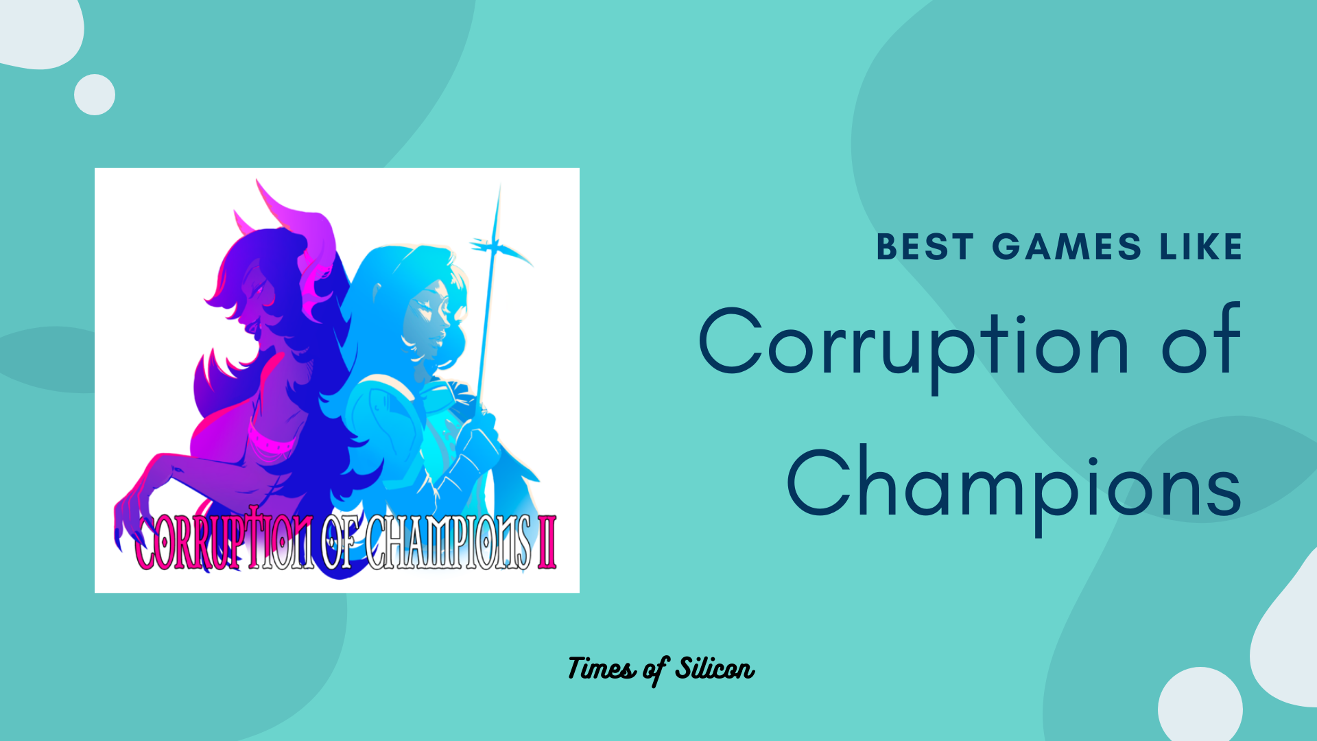 Games Like corruption of champions