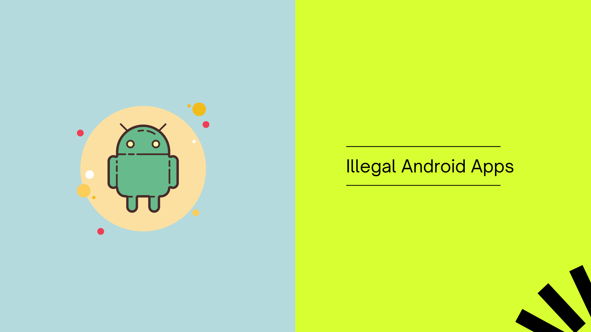 Illegal Android Apps