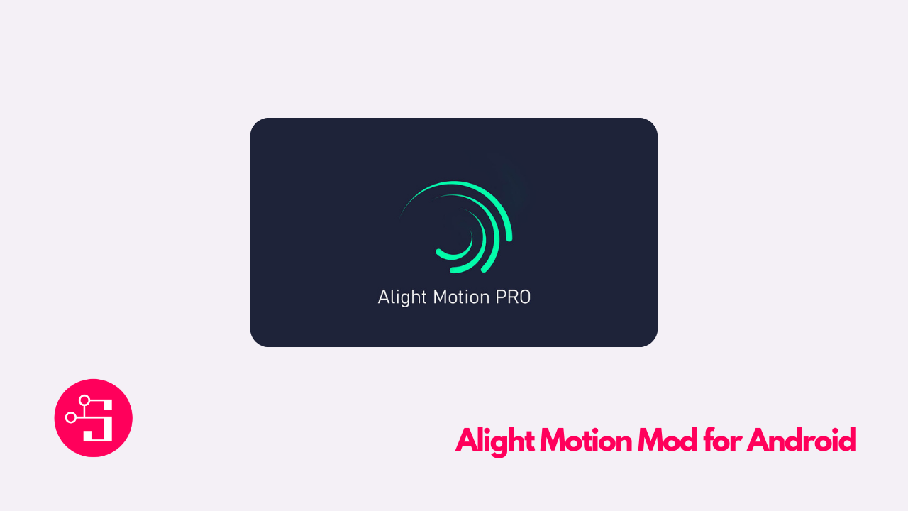 alight motion pro mod latest version