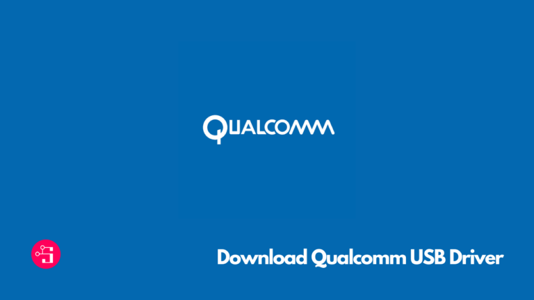 Download Qualcomm USB Drivers for Windows